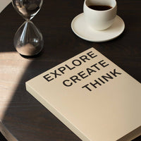 Explore - Create - Think Notebook