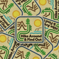 Hike Around & Find Out Vinyl Sticker