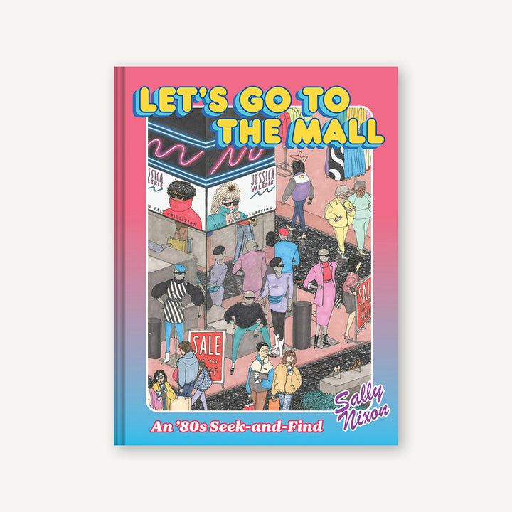 Let's Go to the Mall: An 80s Seek-and-Find