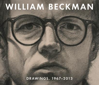 William Beckman: Drawings 1967-2013 – Arkansas Museum of Fine Arts Store