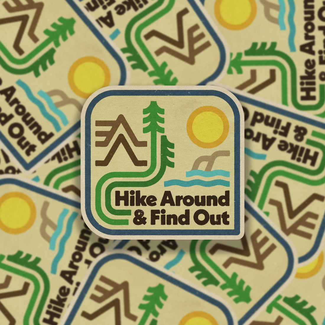 Hike Around & Find Out Vinyl Sticker