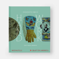 Handwork: Handcrafted Objects that Made America