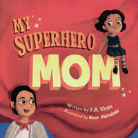 My Superhero Mom - Signed Edition