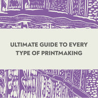 The Printmaking Bible: Revised Edition