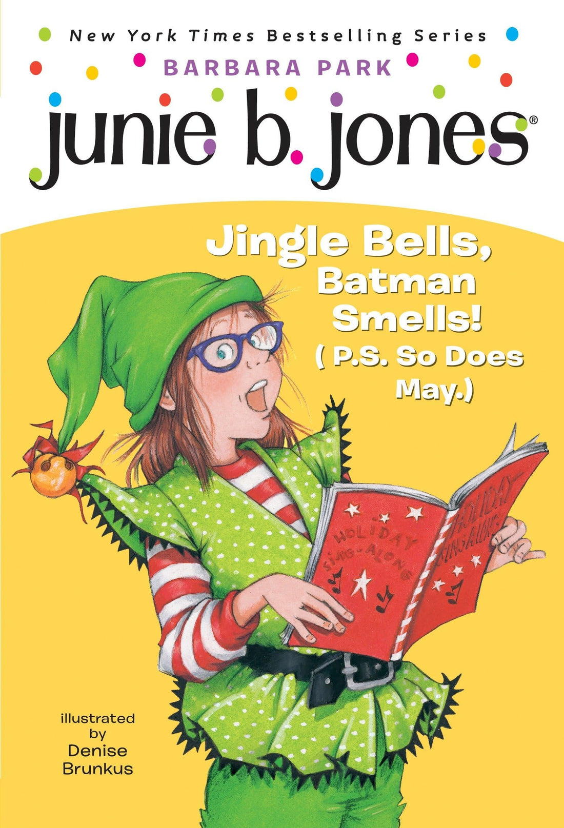 Junie B. Jones: Jingle Bells, Batman Smells!