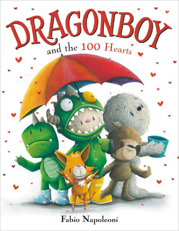Dragonboy and the 100 Hearts by Fabio Napoleoni