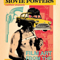 Alternative Movie Posters: Film Art From the Underground