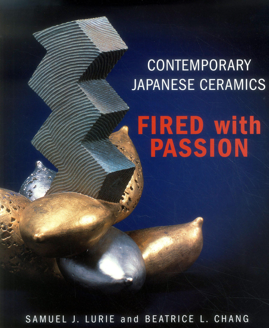 Contemporary Japanese Ceramics: Fired with Passion