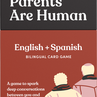 Parents Are Human English and Spanish Edition Card Deck