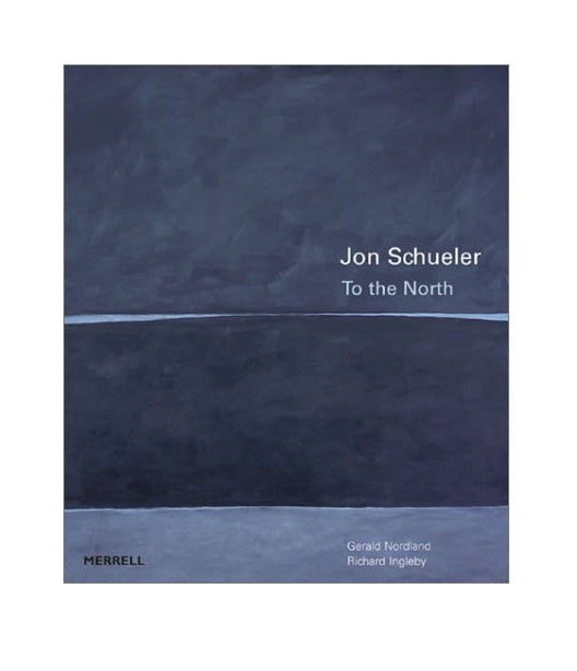 Jon Schueler to the North