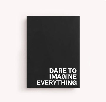 Large Dare to Imagine Everything Notebook