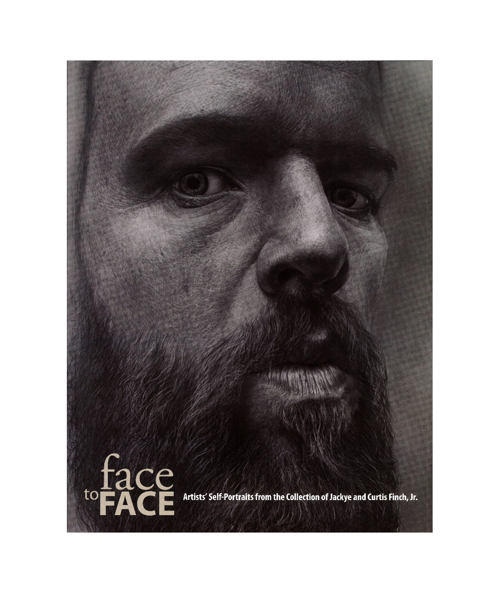 Face to Face: Artists' Self-Portraits from the Collection of Jackye and Curtis Finch, Jr.